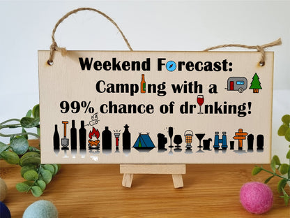 The Plum Penguin Handmade Wooden Hanging Wall Plaque Weekend Forecast Camping Drinking Funny Adventure Sign Wine Beer Gin Lovers
