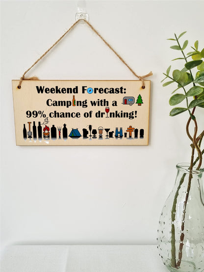 The Plum Penguin Handmade Wooden Hanging Wall Plaque Weekend Forecast Camping Drinking Funny Adventure Sign Wine Beer Gin Lovers
