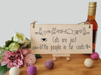 The Plum Penguin Handmade Wooden Hanging Wall Plaque Cats Are Little People Fur Coats Funny Cute Sign Pet Lover Cat Mum Dad