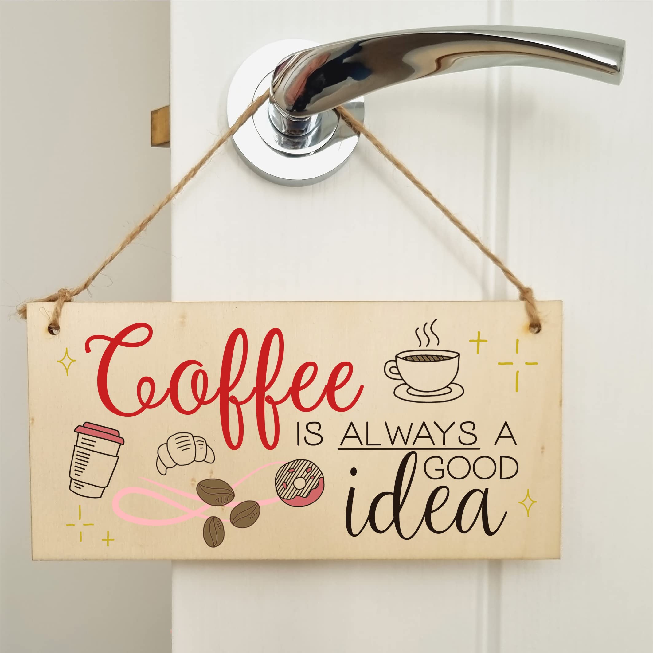 The Plum Penguin Handmade Wooden Hanging Wall Plaque Coffee is Always a Good Idea Fun Decorative Sign Kitchen Coffee Shop