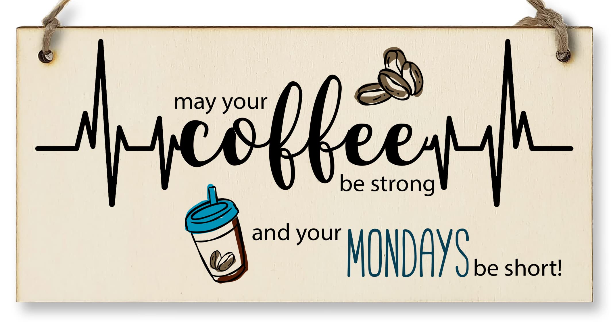 The Plum Penguin Handmade Wooden Hanging Wall Plaque May Your Coffee Be Strong Monday Short Funny Kitchen Diner Café Sign