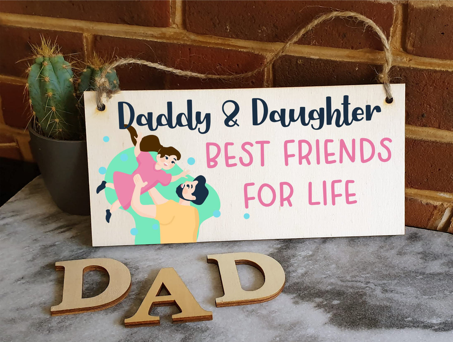 The Plum Penguin Handmade Wooden Hanging Wall Plaque Daddy Daughter Best Friends for Life Decorative Sentimental Gift Father's Day