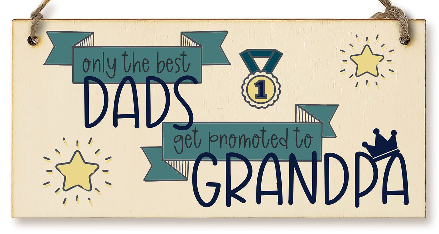 The Plum Penguin Handmade Wooden Hanging Wall Plaque Best Dads Get Promoted to Grandpa Sentimental Gift Father's Day Man Cave