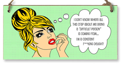 The Plum Penguin Handmade Wooden Hanging Wall Plaque I Don't Know Why Difficult Constant Delight Funny Rude Joke Novelty Sign