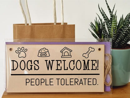 The Plum Penguin Handmade Wooden Hanging Wall Plaque Dogs Welcome People Tolerated Funny Cute Sign Pet Lover Dog Mum Dad