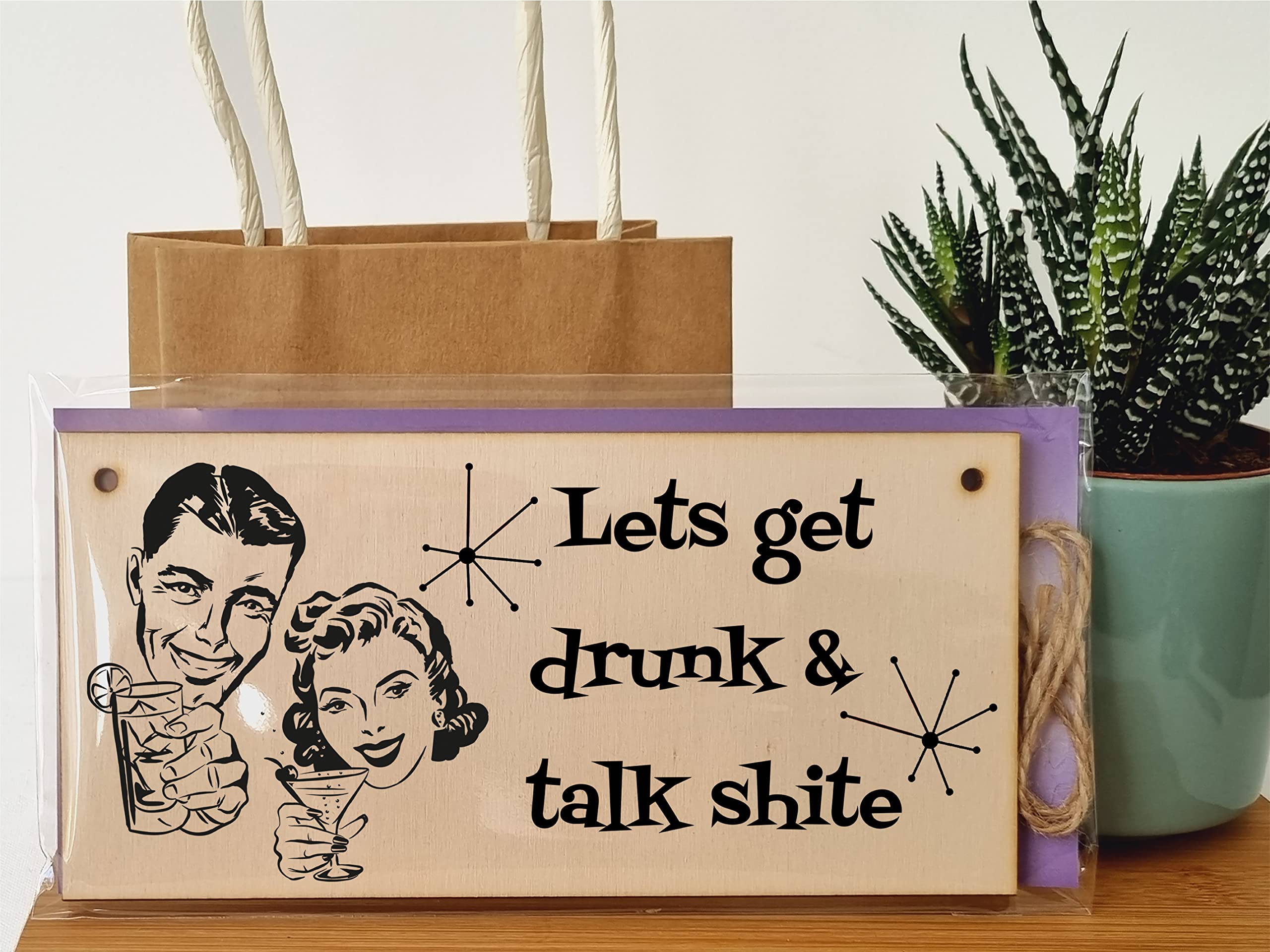 The Plum Penguin Handmade Wooden Hanging Wall Plaque Lets Get Drunk and Talk Rubbish Funny Novelty Sign Home Bar Man Cave