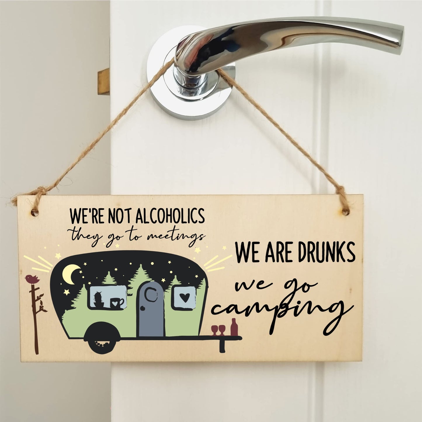 The Plum Penguin We are Drunks We Go Camping Funny Novelty Handmade Wooden Hanging Wall Plaque Campervan Decoration Adventure Gift