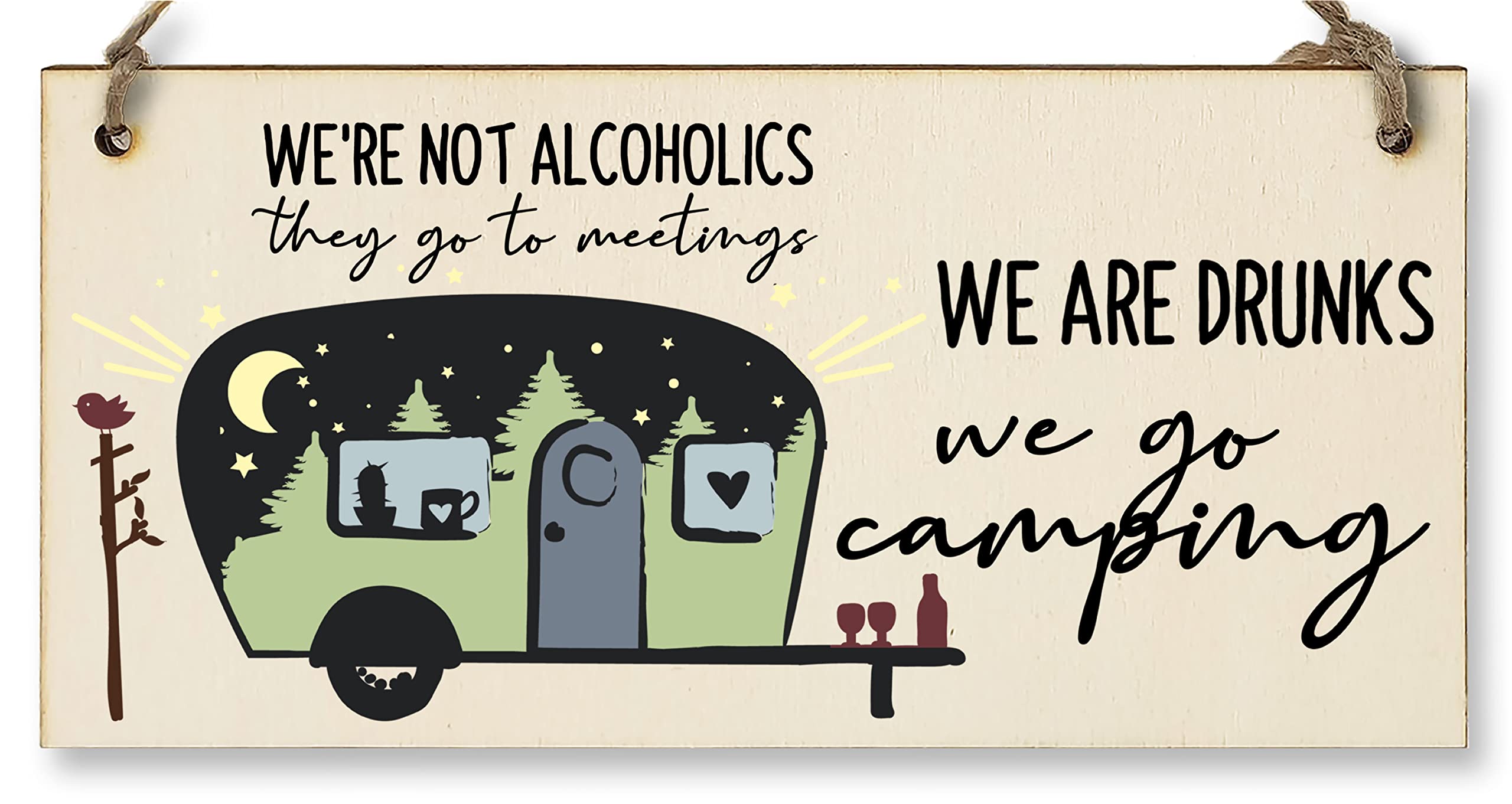 The Plum Penguin We are Drunks We Go Camping Funny Novelty Handmade Wooden Hanging Wall Plaque Campervan Decoration Adventure Gift
