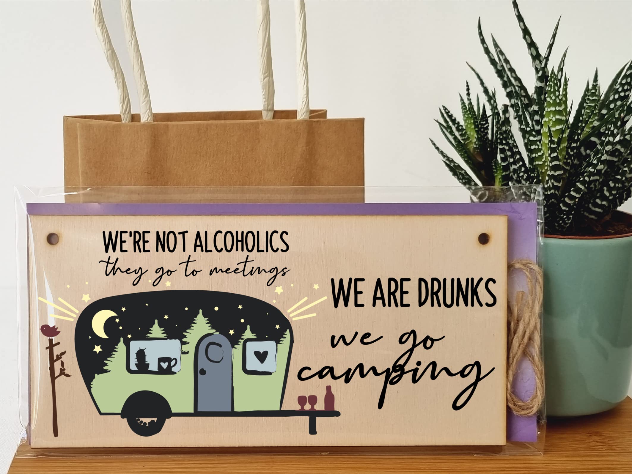 The Plum Penguin We are Drunks We Go Camping Funny Novelty Handmade Wooden Hanging Wall Plaque Campervan Decoration Adventure Gift