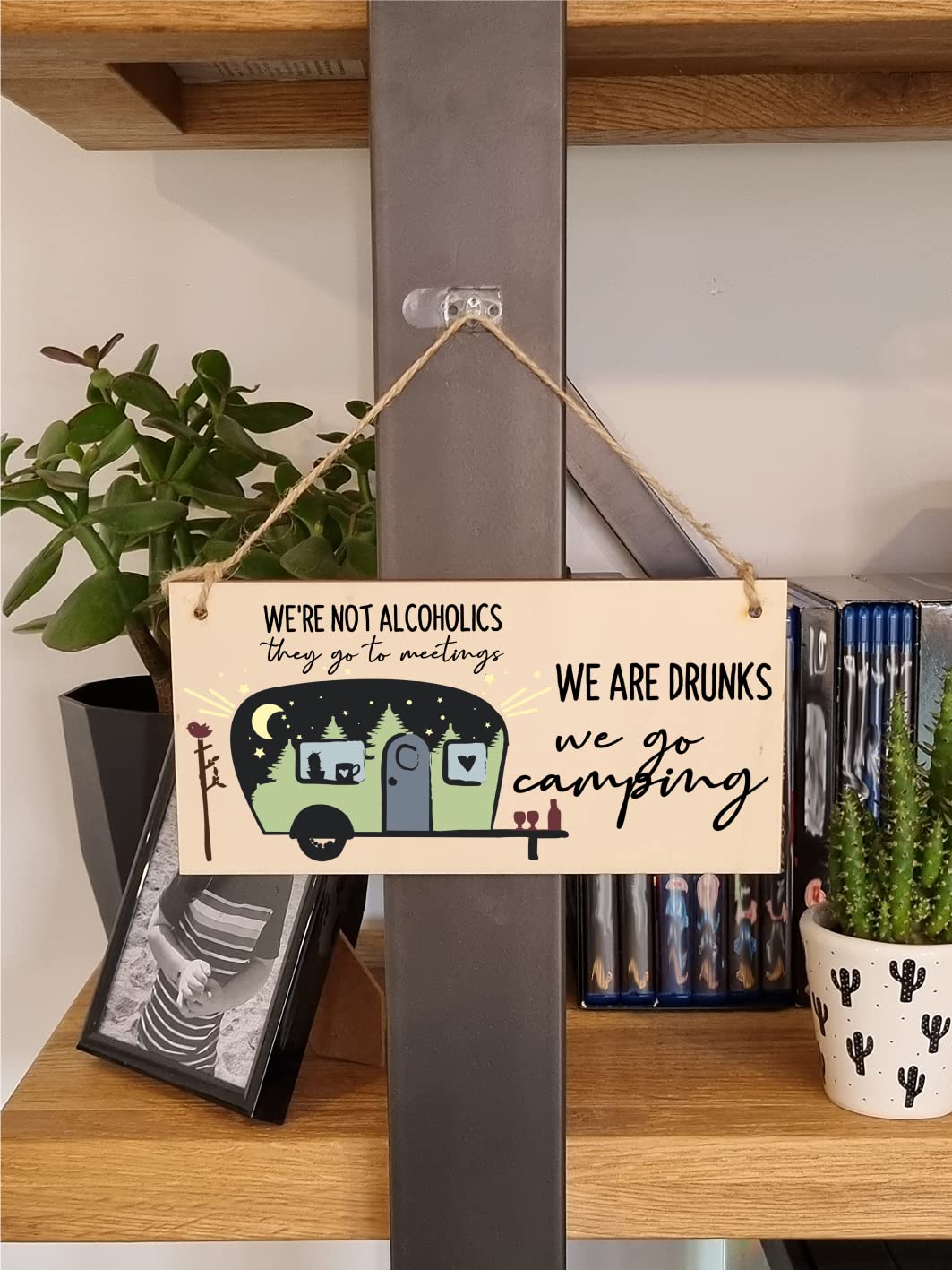 The Plum Penguin We are Drunks We Go Camping Funny Novelty Handmade Wooden Hanging Wall Plaque Campervan Decoration Adventure Gift