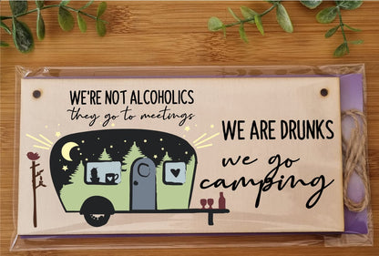The Plum Penguin We are Drunks We Go Camping Funny Novelty Handmade Wooden Hanging Wall Plaque Campervan Decoration Adventure Gift