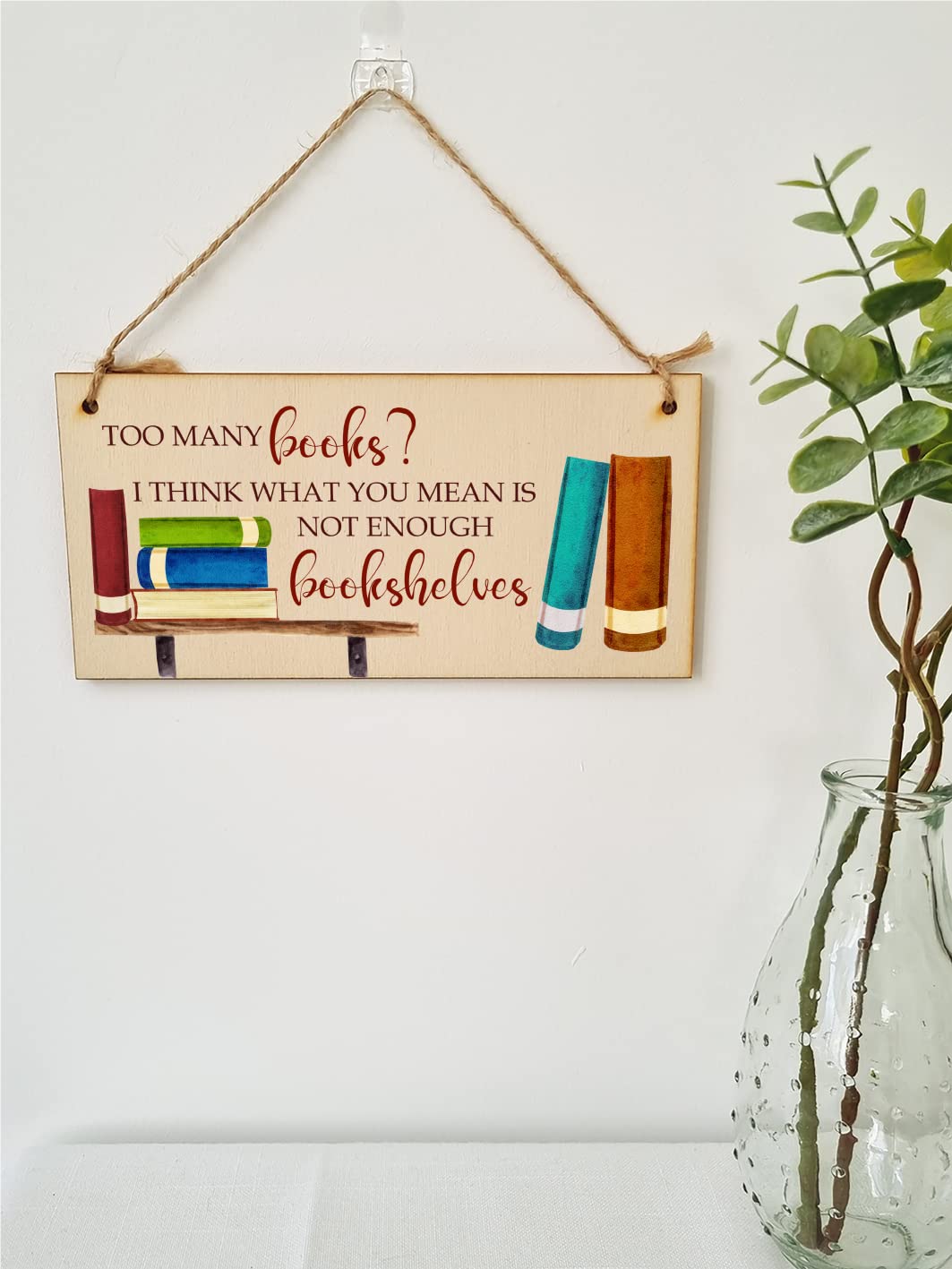 The Plum Penguin Handmade Wooden Hanging Wall Plaque Too Many Books Not Enough Bookshelves Funny Sign Gift for Book Lovers