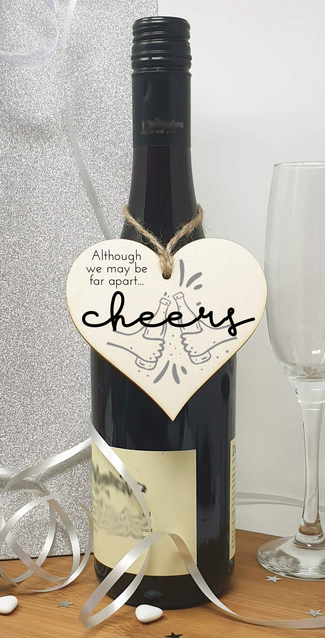 Handmade Wooden Hanging Heart Plaque Gift Although we may be far apart cheers novelty window wall hanger gift for absent friends and family funny keepsake sending well wishes and cheers