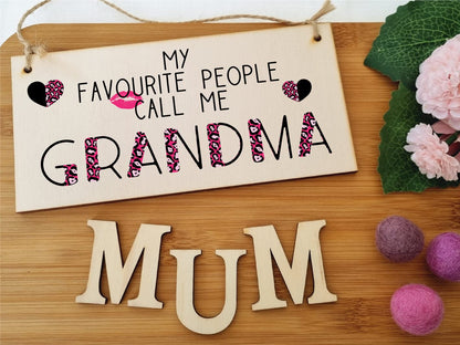 The Plum Penguin Handmade Wooden Hanging Wall Plaque Favourite People Call Me Grandma Fun Leopard Print Gift Sign Mother's Day