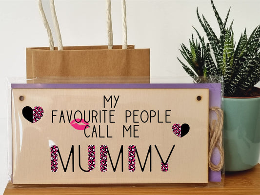 The Plum Penguin Handmade Wooden Hanging Wall Plaque Favourite People Call Me Mummy Fun Leopard Print Gift Sign Mother's Day