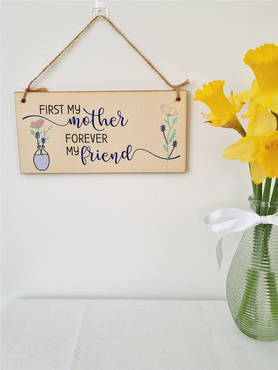 The Plum Penguin Handmade Wooden Hanging Wall Plaque First My Mother Forever My Friend Sentimental Gift Sign Mother's Day
