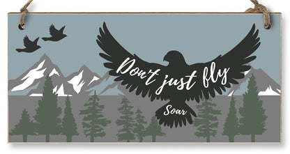 The Plum Penguin Handmade Wooden Hanging Wall Plaque Don't Just Fly Soar Motivational Inspirational Sign for Adventurers