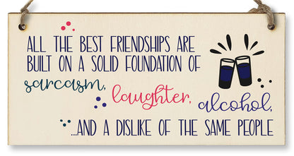 The Plum Penguin Handmade Wooden Hanging Wall Plaque Best Friendships Built On Laughter Alcohol Sarcasm Funny Gift for Friend