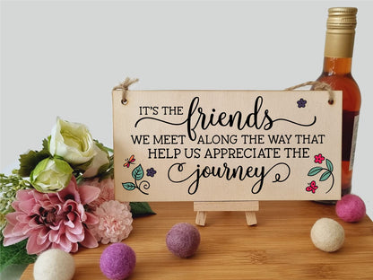 Handmade Wooden Hanging Wall Plaque Friends We Meet Appreciate the Journey Decorative Friendship Gift