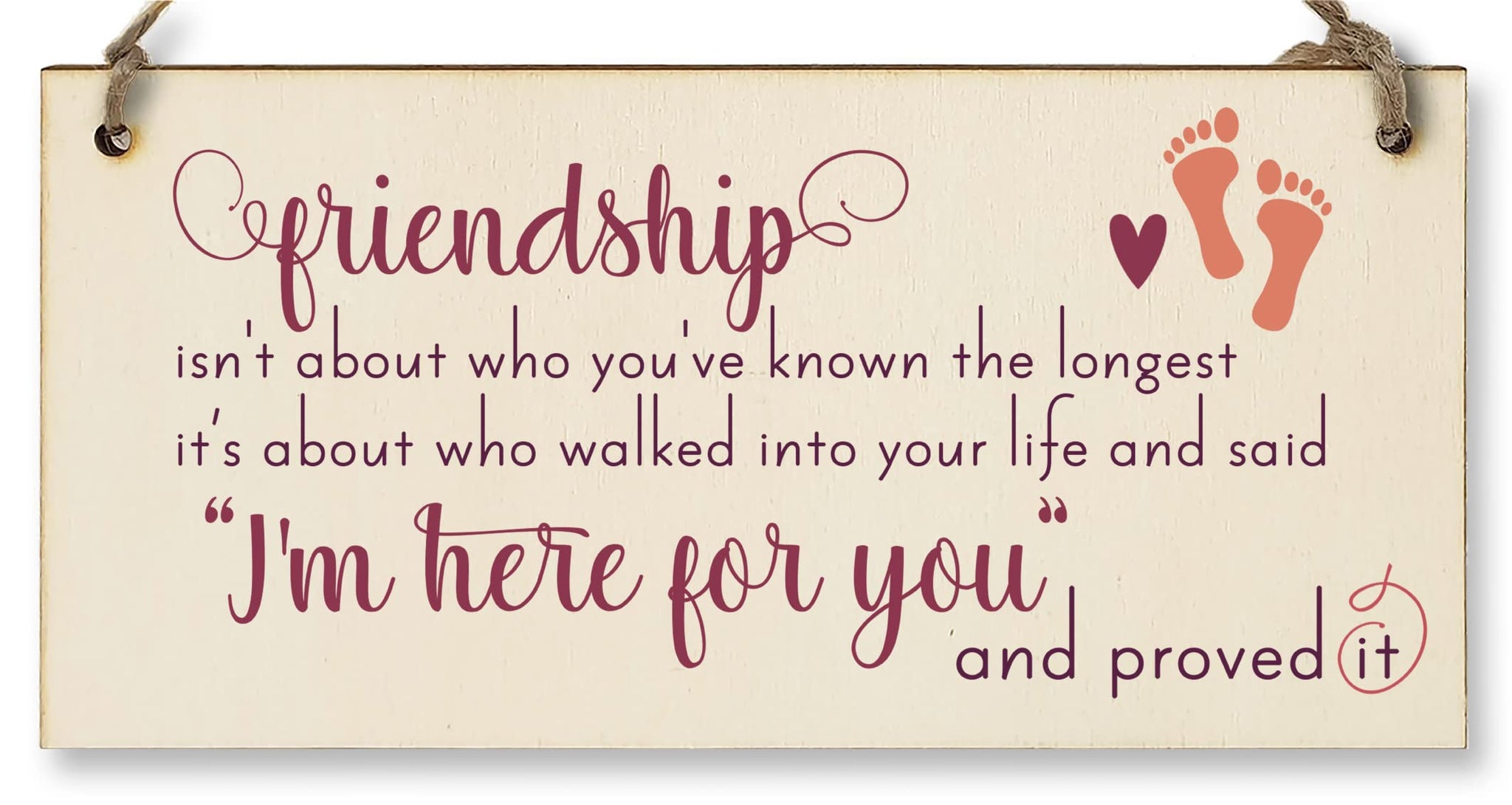 The Plum Penguin Handmade Wooden Hanging Wall Plaque Friendship Isn't Who You've Known Longest Proved It Sentimental Gift Sign