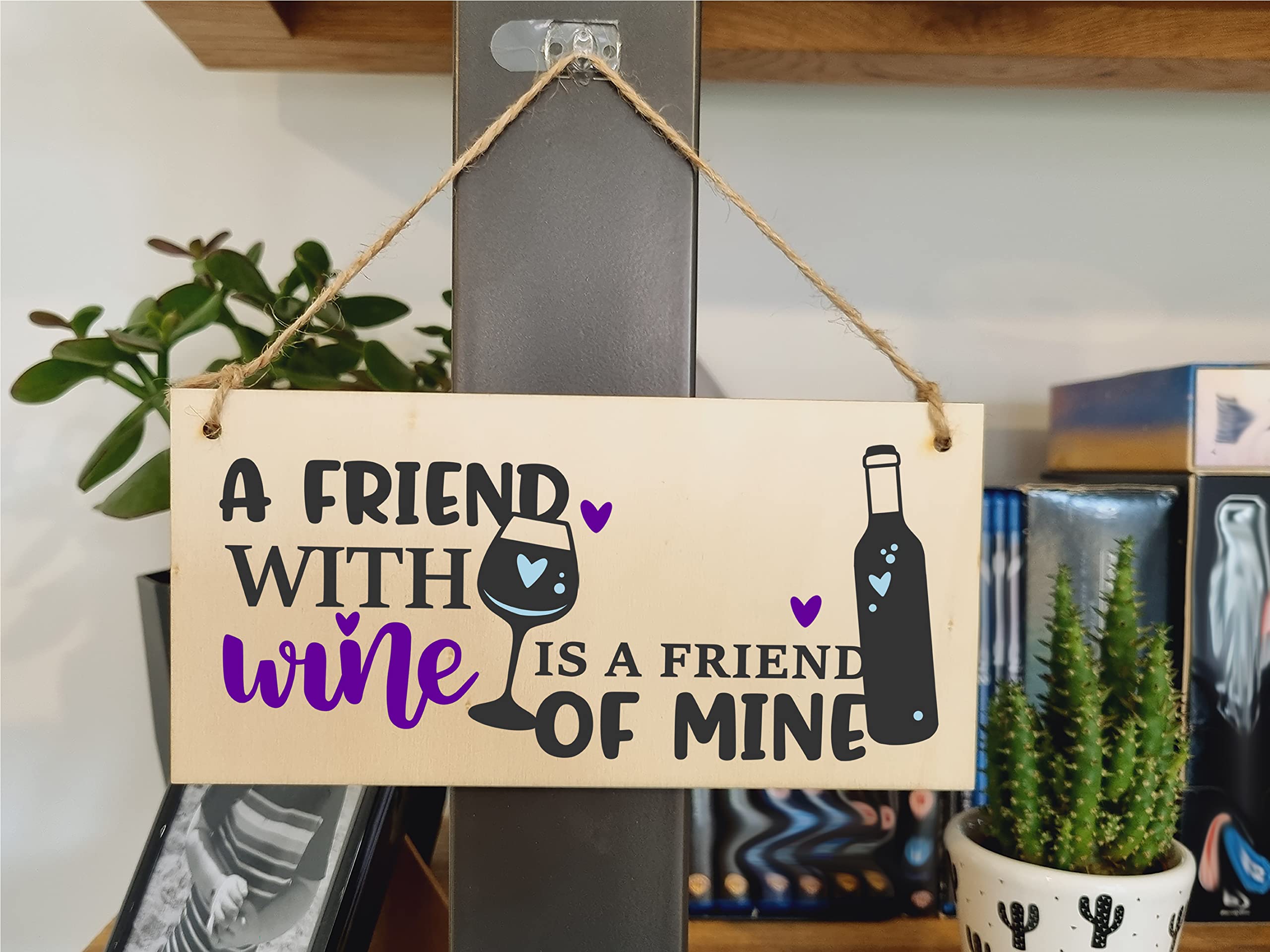 The Plum Penguin Handmade Wooden Hanging Wall Plaque Friend with Wine Friend of Mine Funny Novelty Friendship Sign Home Bar
