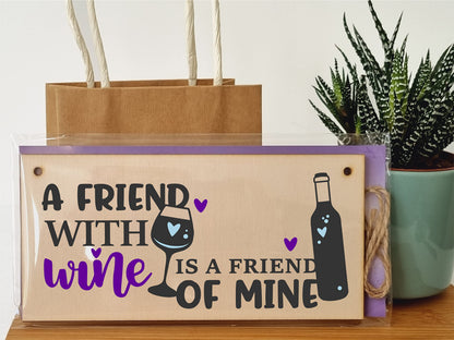 The Plum Penguin Handmade Wooden Hanging Wall Plaque Friend with Wine Friend of Mine Funny Novelty Friendship Sign Home Bar