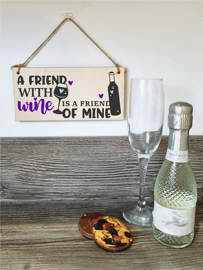 The Plum Penguin Handmade Wooden Hanging Wall Plaque Friend with Wine Friend of Mine Funny Novelty Friendship Sign Home Bar