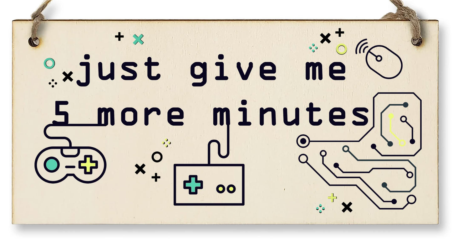 The Plum Penguin Handmade Wooden Hanging Wall Plaque Just 5 More Minutes Gamers Computer Game Fans Man Cave Sign