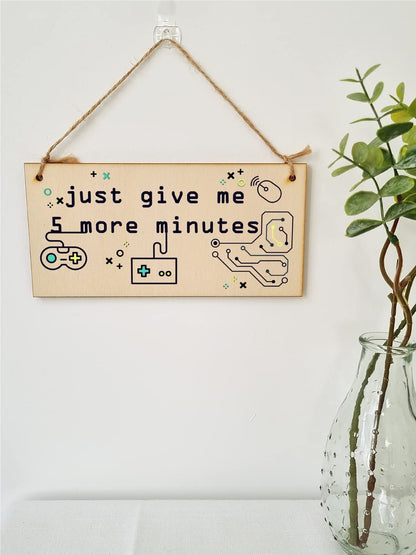 The Plum Penguin Handmade Wooden Hanging Wall Plaque Just 5 More Minutes Gamers Computer Game Fans Man Cave Sign