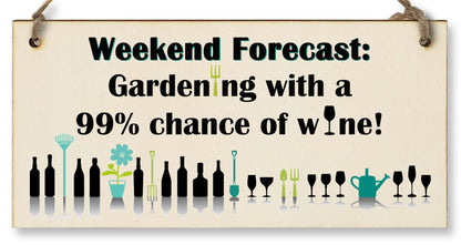 The Plum Penguin Handmade Wooden Hanging Wall Plaque Weekend Forecast Gardening and Wine Novelty Gift Sign for Gardeners