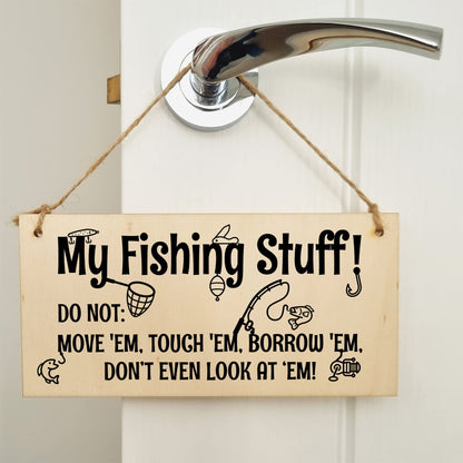 The Plum Penguin Handmade Wooden Hanging Wall Plaque My Fishing Stuff Don't Touch Funny Sign for Keen Anglers Shed Sign