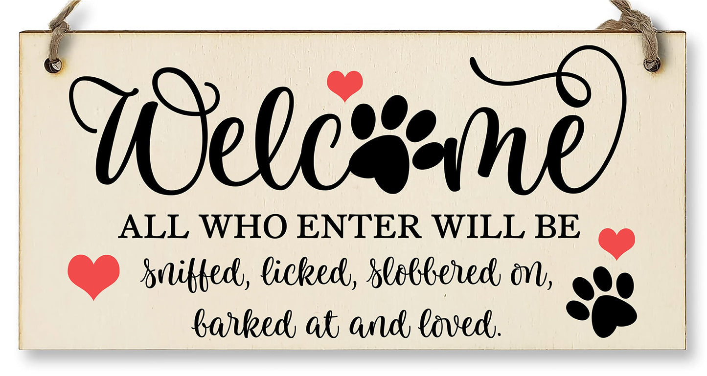 The Plum Penguin Welcome All Who Enter Sniffed Barked Licked Loved Funny Handmade Wooden Hanging Wall Plaque Pet Dog Lovers Gift