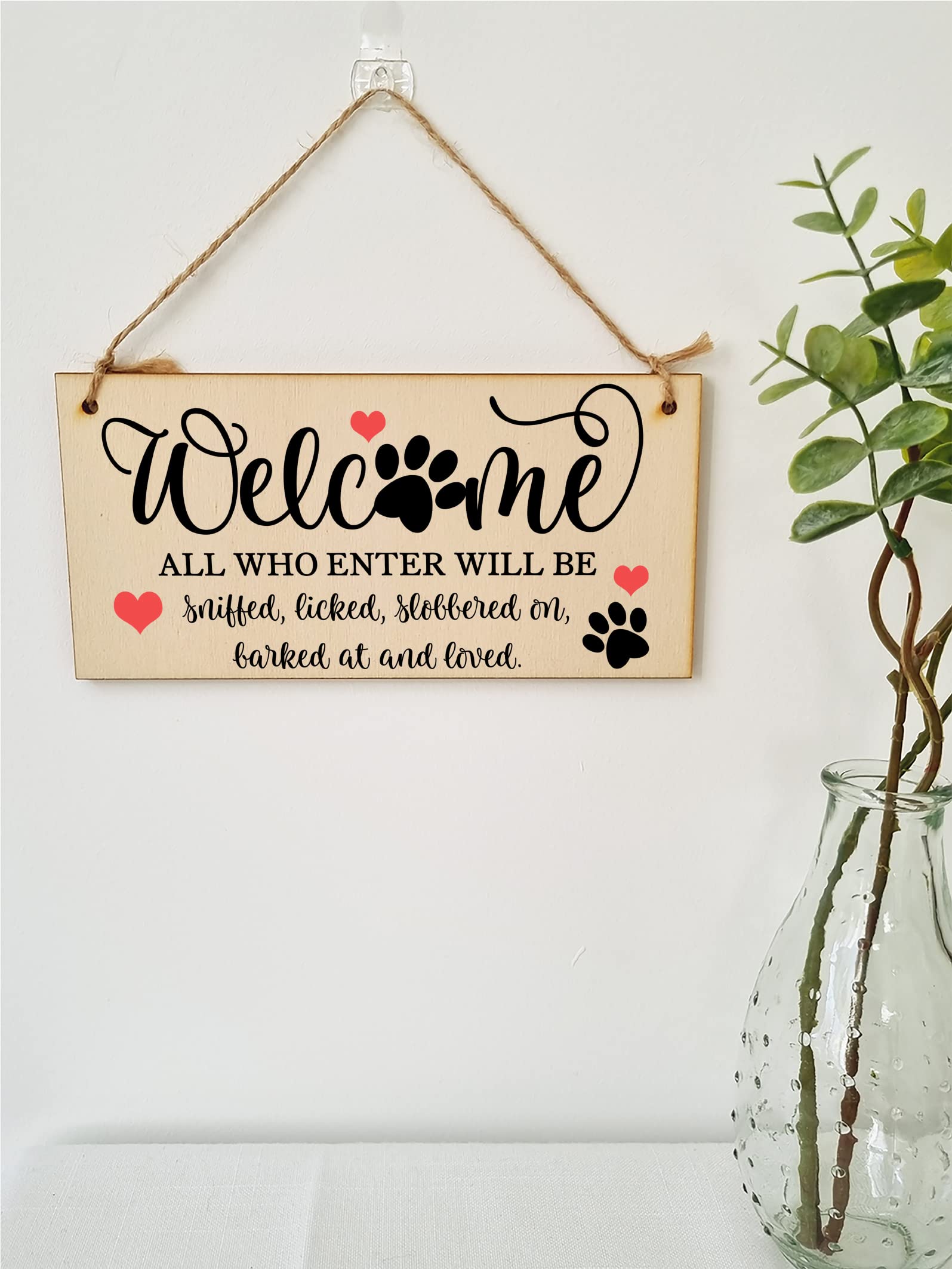 The Plum Penguin Welcome All Who Enter Sniffed Barked Licked Loved Funny Handmade Wooden Hanging Wall Plaque Pet Dog Lovers Gift
