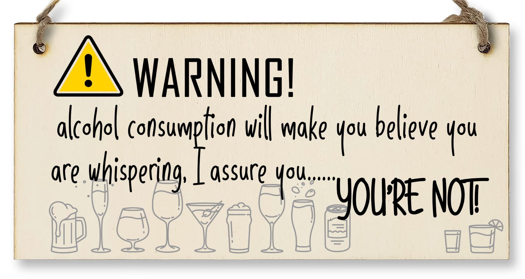 The Plum Penguin Handmade Wooden Hanging Wall Plaque Warning Alcohol Make You Think You Are Whispering Rude Funny Sign Home Bar