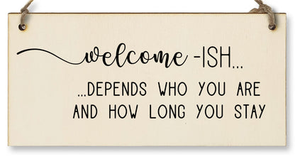 The Plum Penguin Handmade Wooden Hanging Wall Plaque Welcome Ish Depends How Long You Stay Funny Rude Joke Novelty Sign