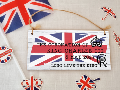 King Charles III Coronation Hanging Wooden Plaque 6th May 2023 Decorations Celebration Party Bunting Alternative Keepsake Royal Memorabilia