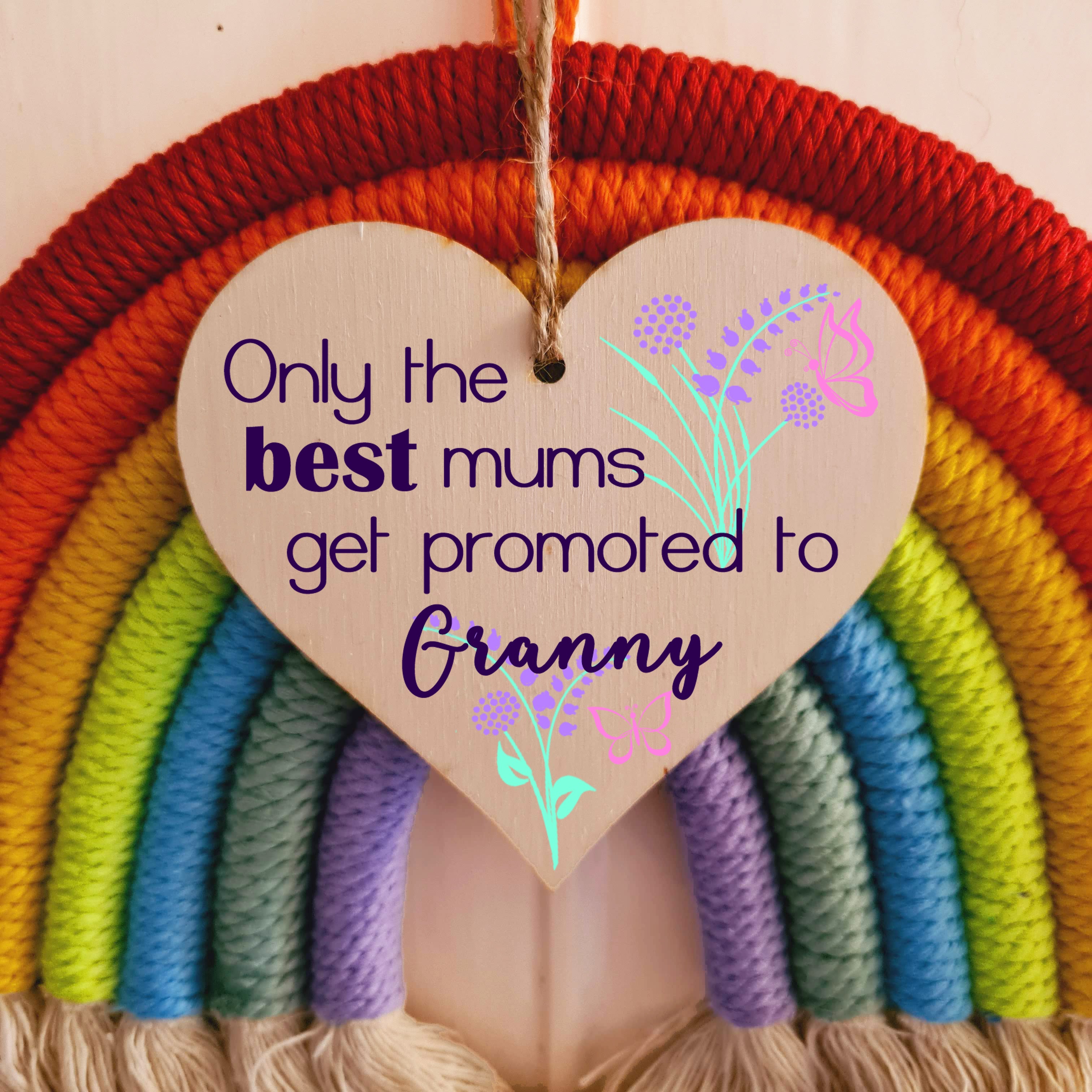 Handmade Wooden Hanging Heart Plaque Mother's Day Gift perfect for new Grannies fun special keepsake Only the best Mums get promoted from grandchildren card alternative