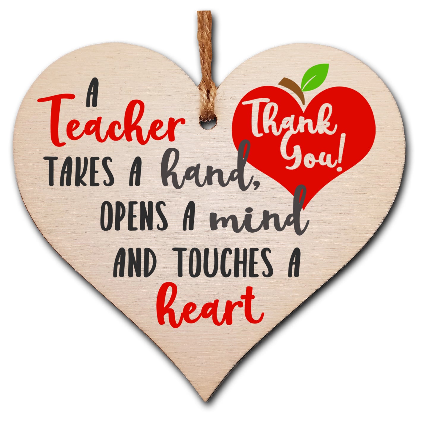 Teacher Takes a Hand Opens a Mind Touches a Heart Hanging Heart Wooden Decoration End of Term Gift Card Alternative
