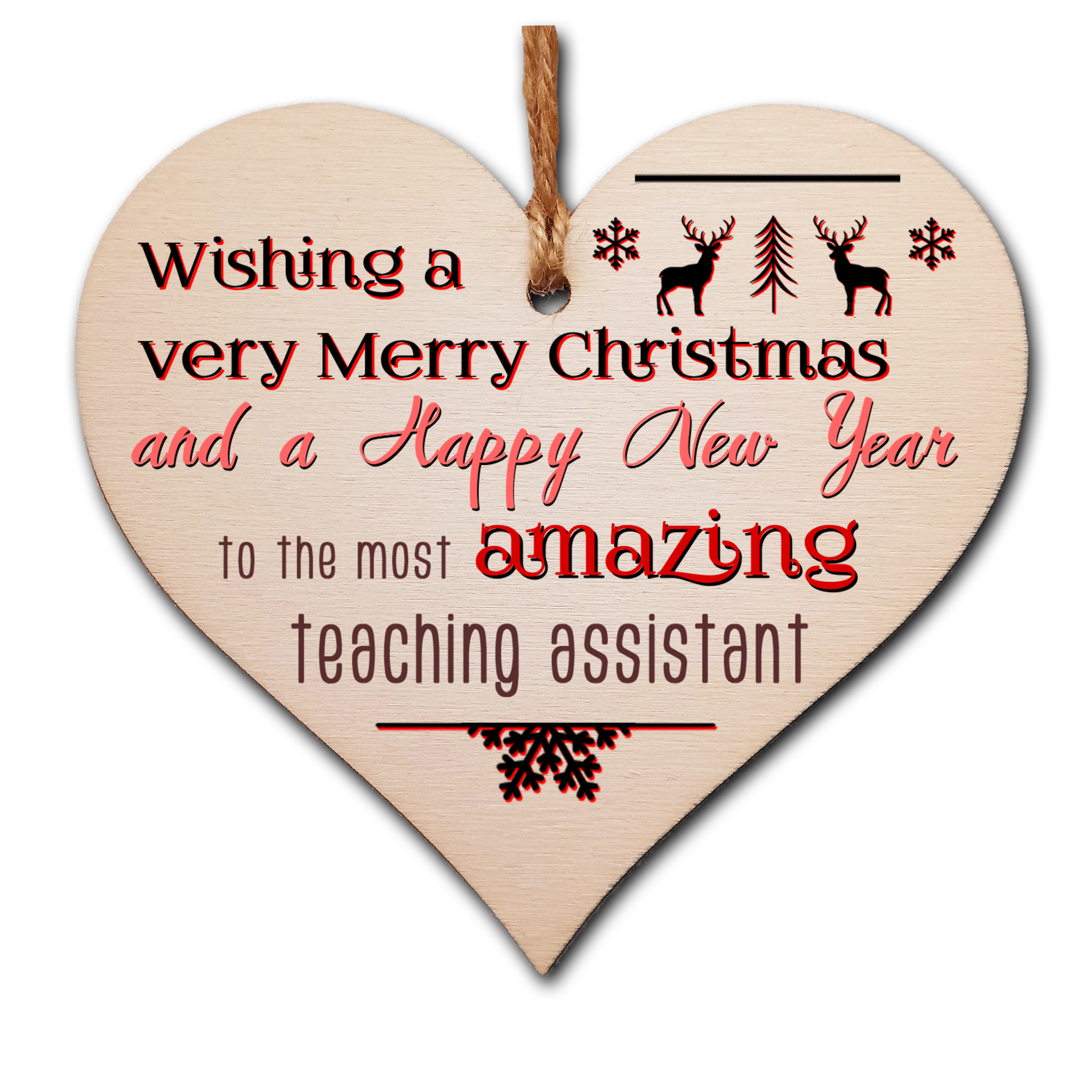 Handmade Wooden Christmas Hanging Heart Plaque Gift Wishing Merry Xmas and happy new year to most amazing teaching assistant card alternative funky wording