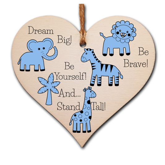 Handmade Wooden Hanging Heart Plaque Gift Be Brave Dream Big Be Yourself And Stand Tall new baby present new parents blue safari animals nursery wall decoration
