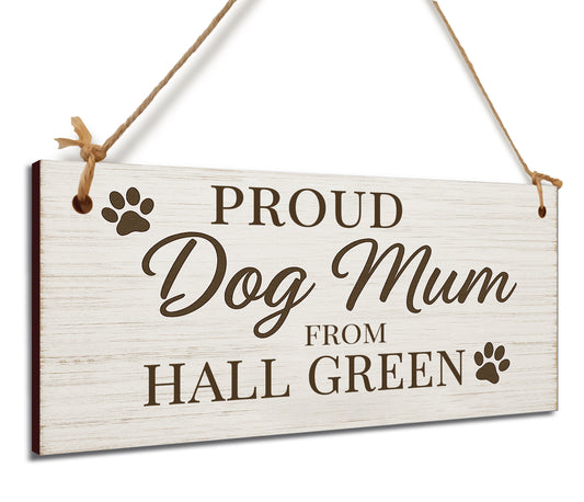 Dog Lover's Hanging Wooden Sign – Handmade Rustic Decor for Hall Green Homes