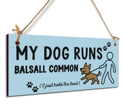 Dog Lover's Hanging Wooden Sign – Handmade Rustic Decor for Balsall Common Homes