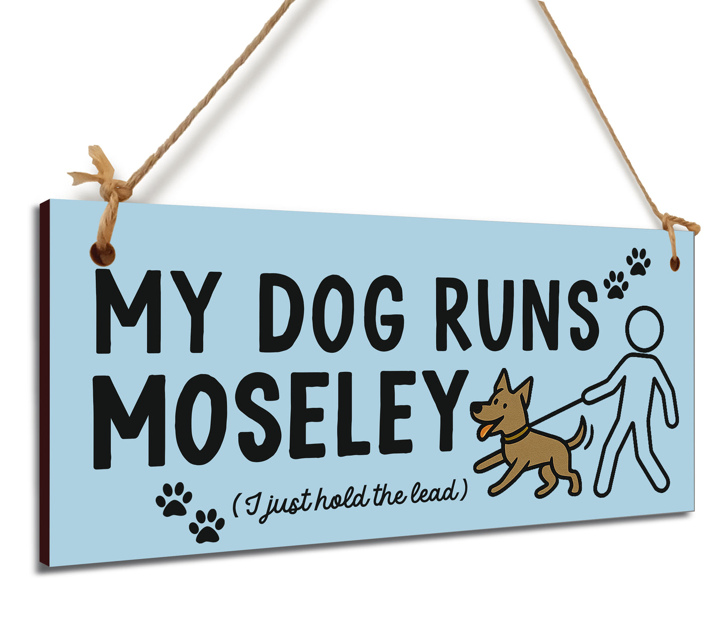 Dog Lover's Hanging Wooden Sign – Handmade Rustic Decor for Moseley Homes